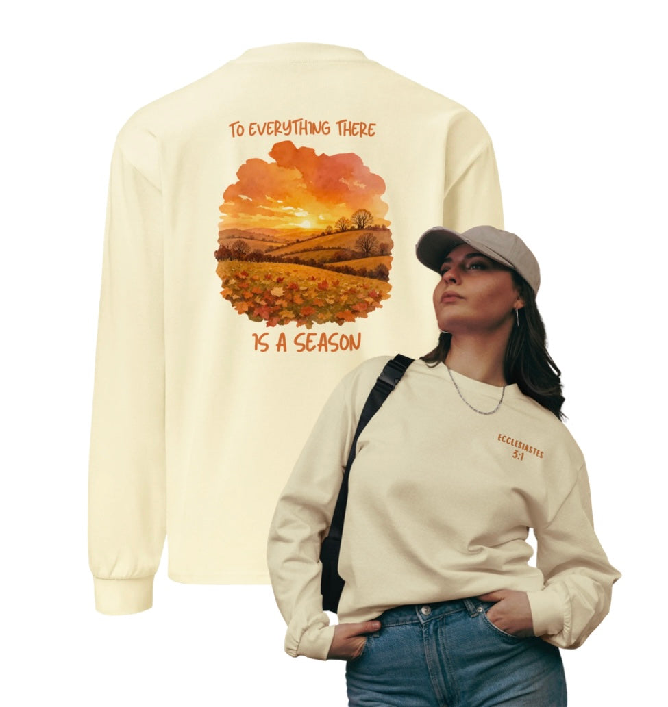 To Everything There Is a Season Ecclesiastes 3:1 Christian long sleeve shirt with fall landscape design