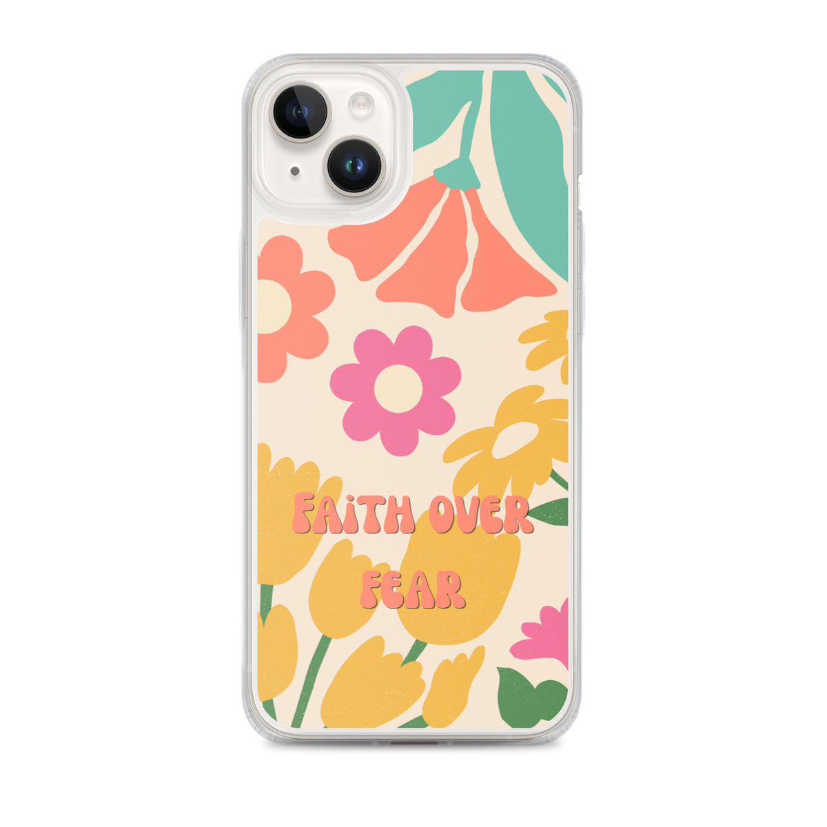 Faith Over Fear Christian iPhone case with colorful retro floral design