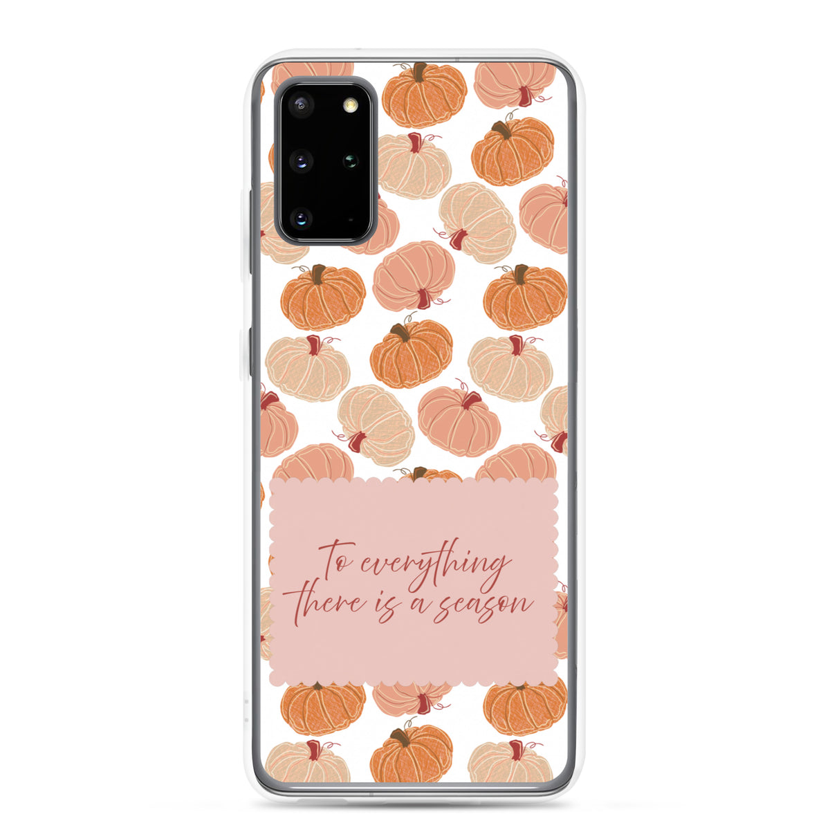 Fall Christian Samsung case with pumpkin pattern and To Everything There Is a Season design