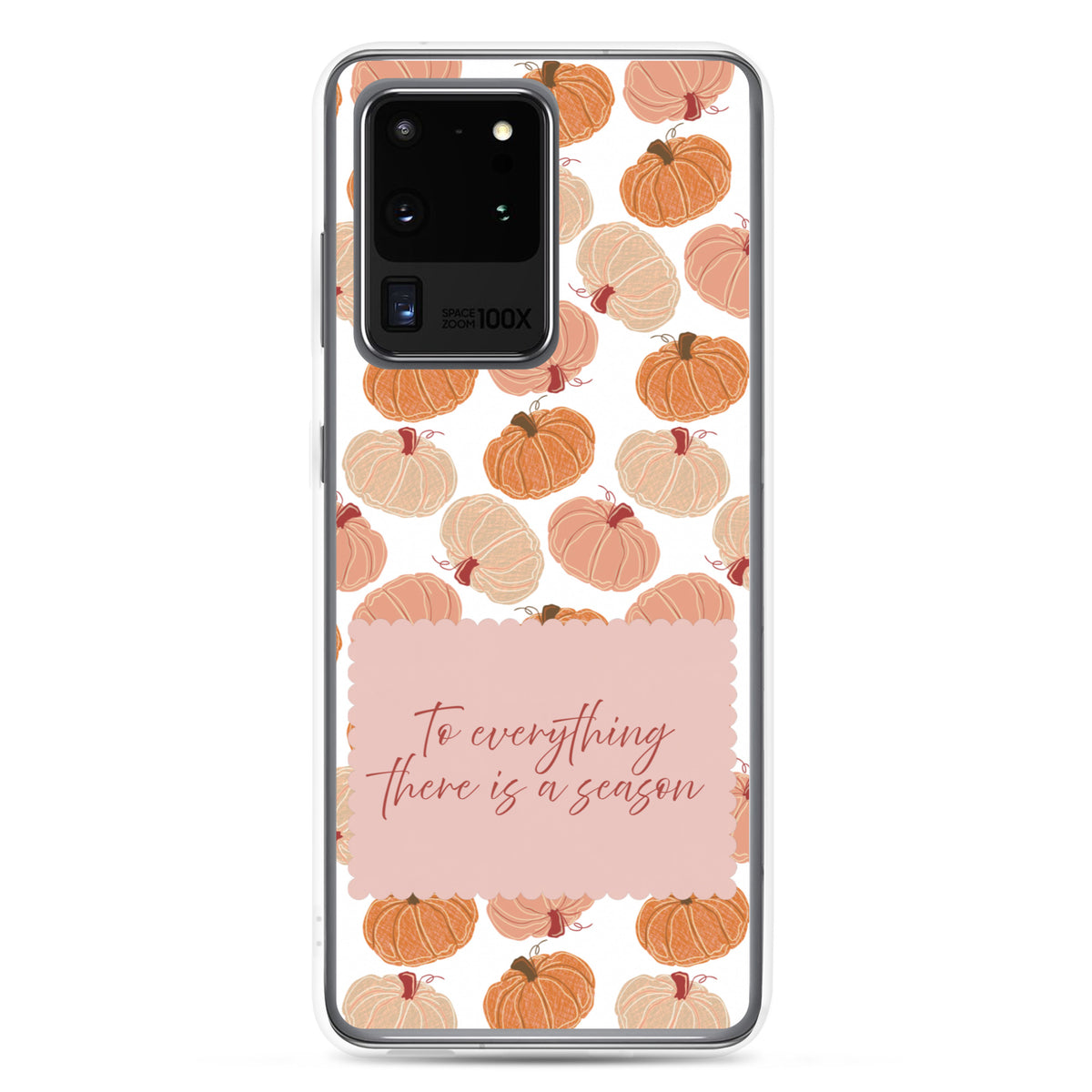 Fall Christian Samsung case with pumpkin pattern and To Everything There Is a Season design