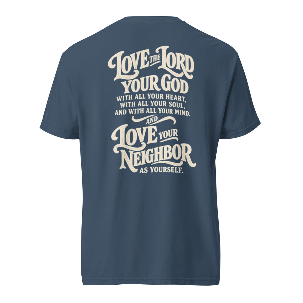 Blue Comfort Colors Christian t-shirt with “Love God Love People” printed on the front chest and Matthew 22:37–39 inspired scripture design on the back.
