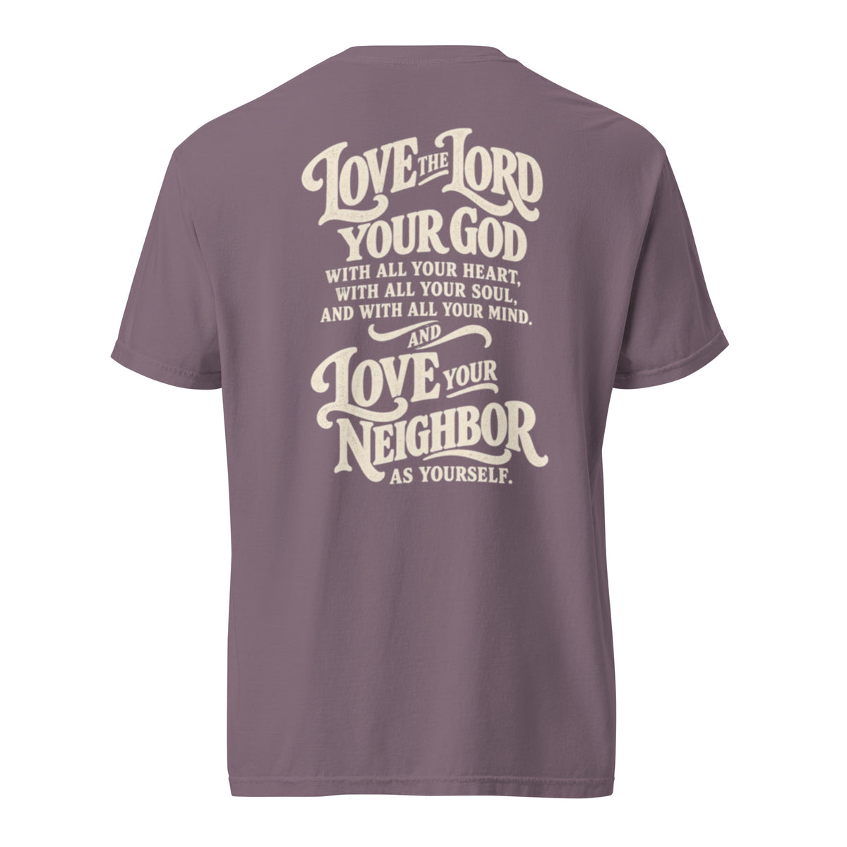 Muted purple Comfort Colors Christian t-shirt with “Love God Love People” printed on the front chest and Matthew 22:37–39 inspired scripture design on the back.
